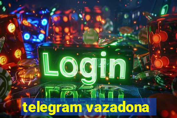 telegram vazadona