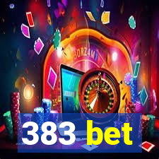 383 bet