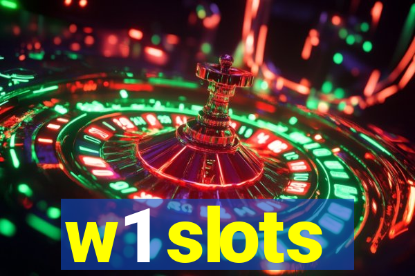 w1 slots