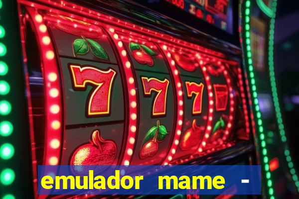 emulador mame - download + 1000 jogos arcade android
