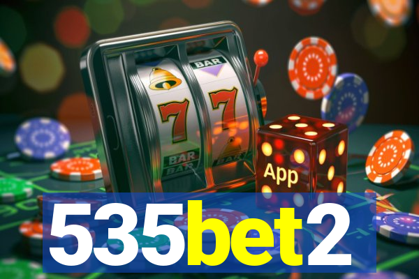 535bet2