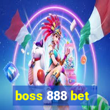 boss 888 bet