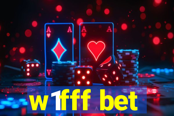w1fff bet