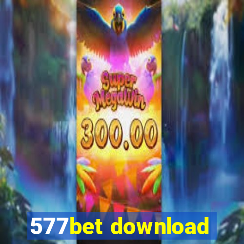 577bet download