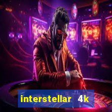 interstellar 4k free download