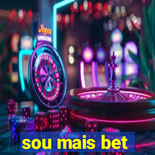 sou mais bet