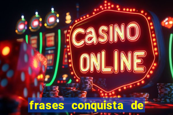 frases conquista de um novo emprego