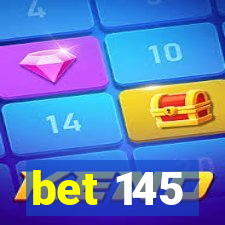 bet 145