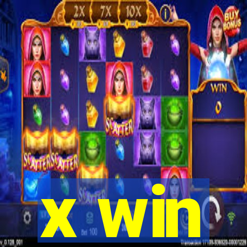 x win