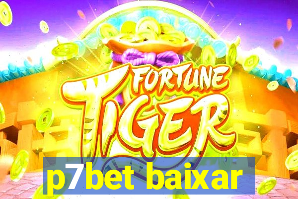 p7bet baixar