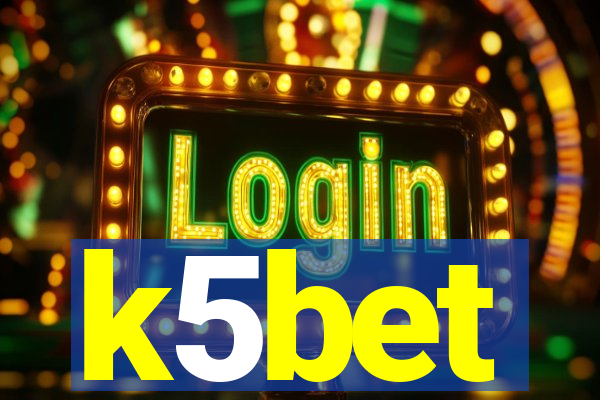 k5bet