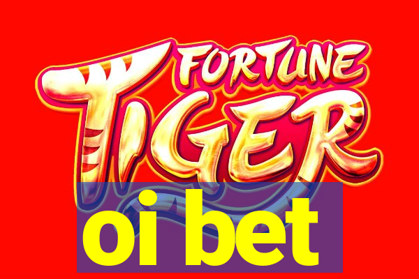 oi bet