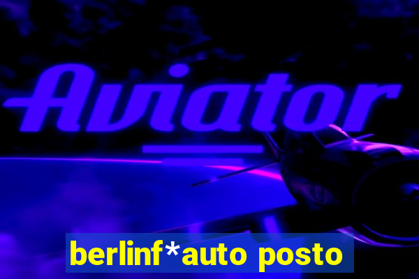 berlinf*auto posto