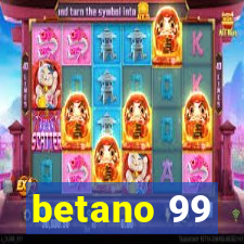betano 99