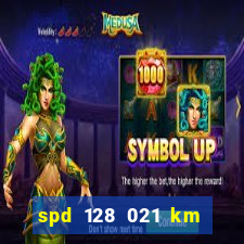 spd 128 021 km 000 metros 200 onde fica