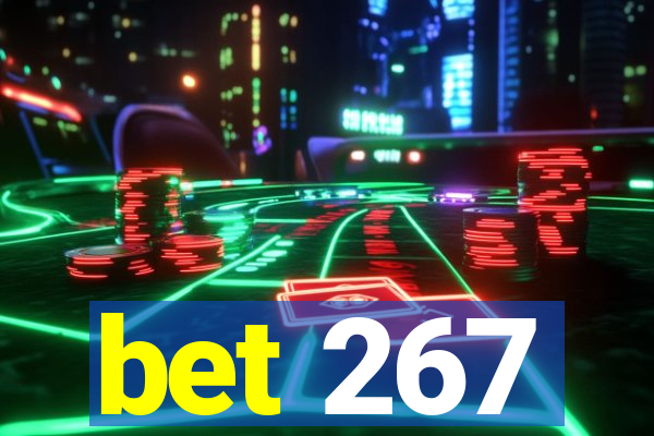 bet 267