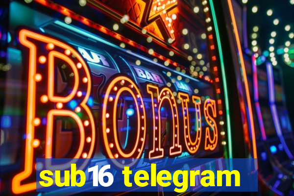 sub16 telegram