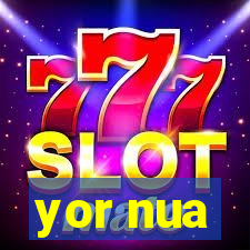 yor nua