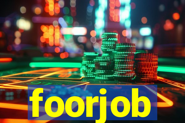 foorjob