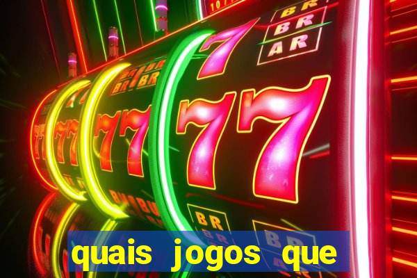 quais jogos que paga dinheiro de verdade