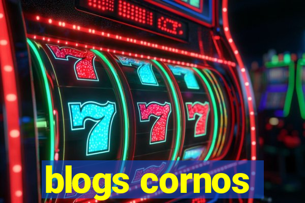 blogs cornos