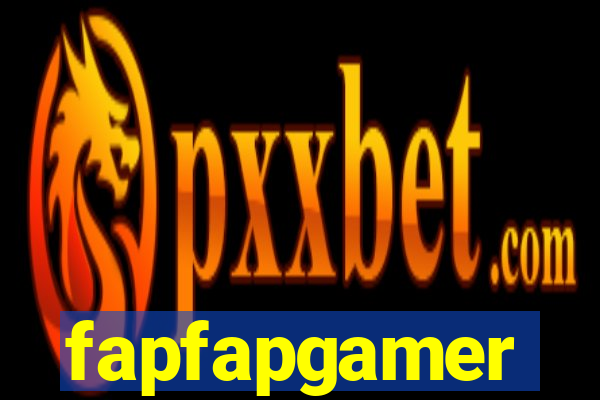 fapfapgamer