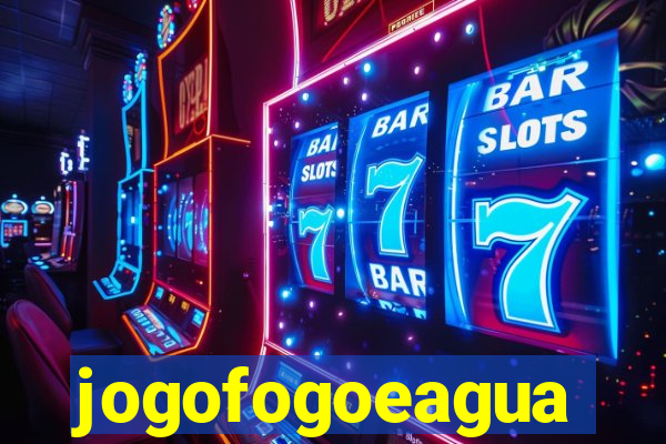 jogofogoeagua