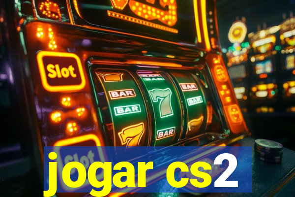 jogar cs2