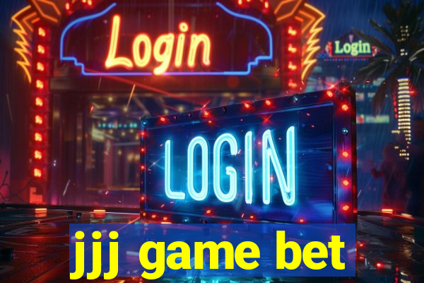 jjj game bet