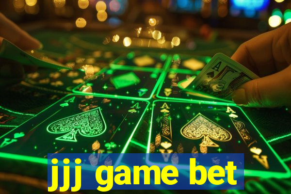 jjj game bet
