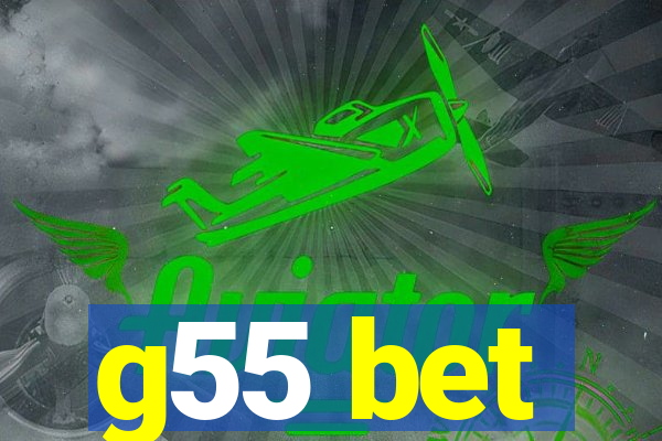 g55 bet