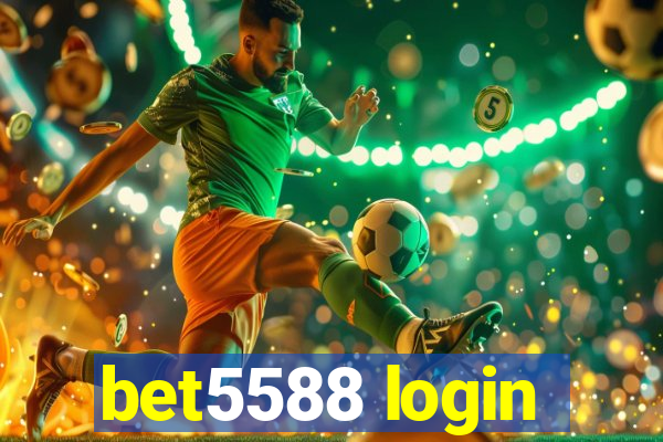 bet5588 login