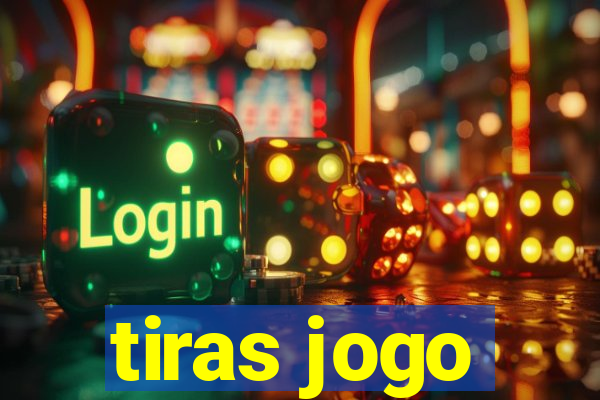 tiras jogo
