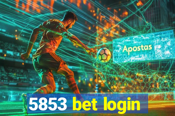 5853 bet login