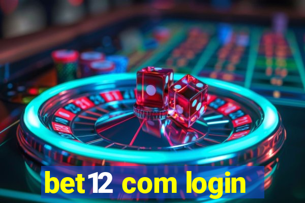 bet12 com login