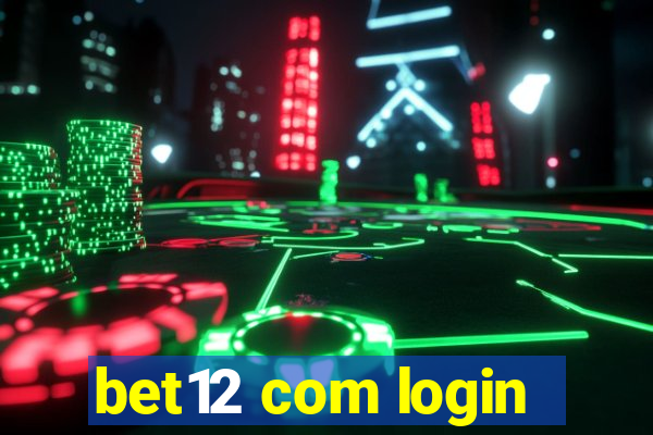 bet12 com login