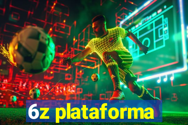 6z plataforma