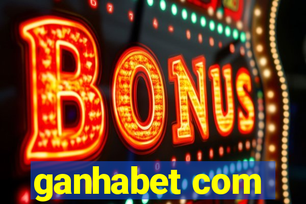 ganhabet com
