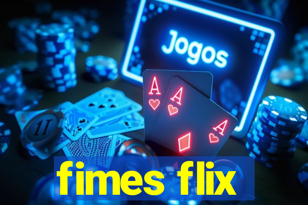 fimes flix