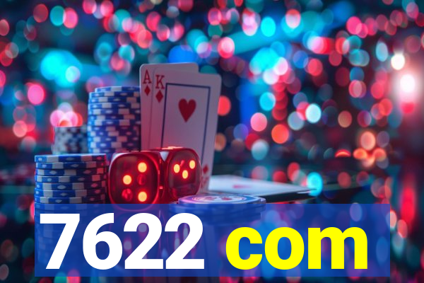 7622 com
