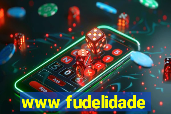 www fudelidade