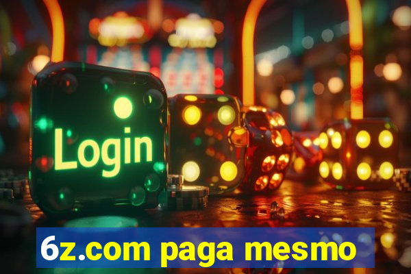6z.com paga mesmo