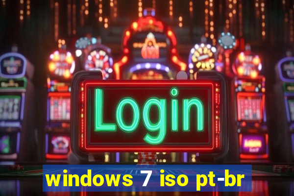 windows 7 iso pt-br