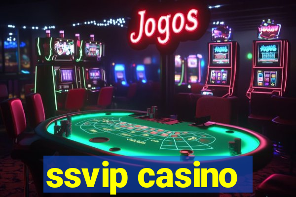 ssvip casino