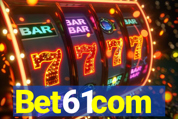 Bet61com