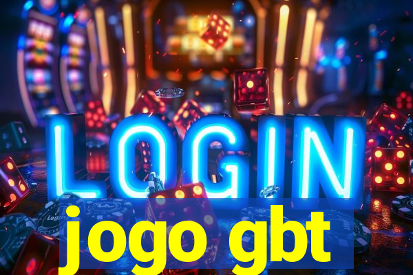 jogo gbt