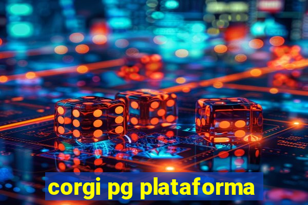 corgi pg plataforma