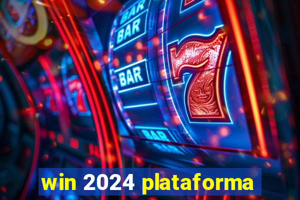 win 2024 plataforma