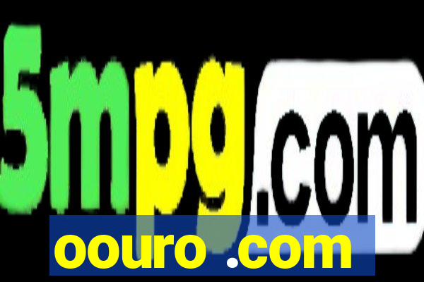 oouro .com