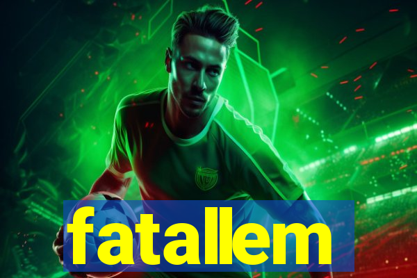 fatallem